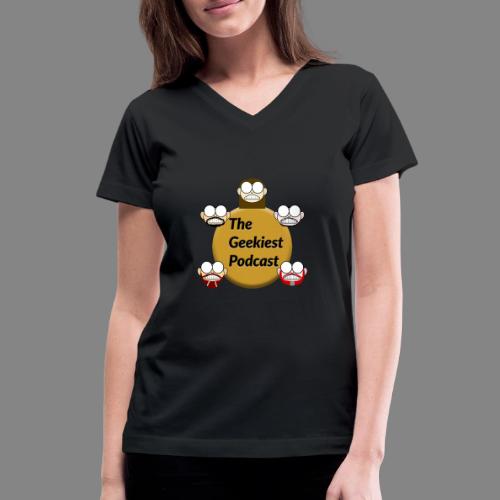 The Geekiest Podcast Logo - Women's V-Neck T-Shirt