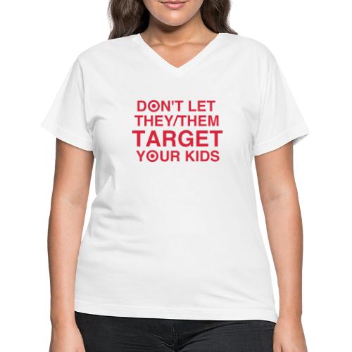 They/Them Target - Women's V-Neck T-Shirt