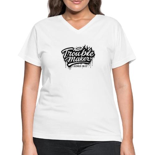 Troublemaker - Women's V-Neck T-Shirt
