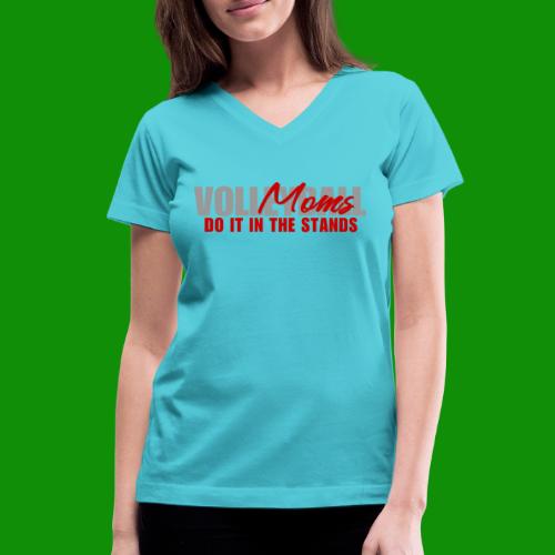 Volleyball Moms - Women's V-Neck T-Shirt