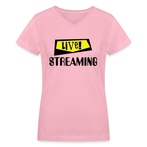 Live Streaming - Women's V-Neck T-Shirt