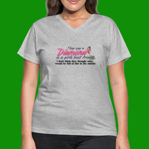 Softball Diamond is a girls Best Friend - Women's V-Neck T-Shirt