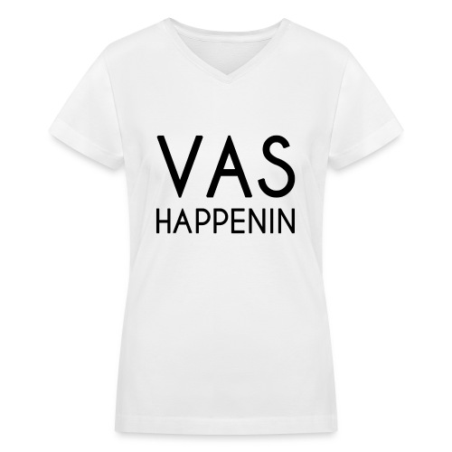 Vas Happenin 2 - Women's V-Neck T-Shirt