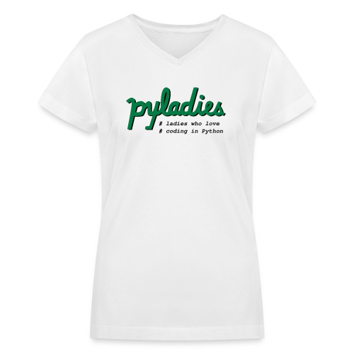 PyLadies Ladies who love coding in Python - Women's V-Neck T-Shirt