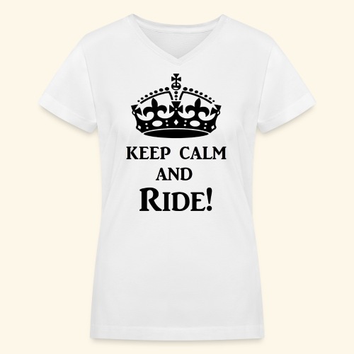 keep calm ride blk - Women's V-Neck T-Shirt