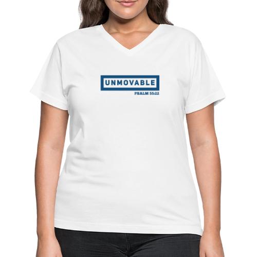 Unmovable: Psalm 55:22 - Women's V-Neck T-Shirt