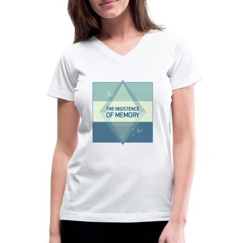 The Insistence of Memory - Women's V-Neck T-Shirt
