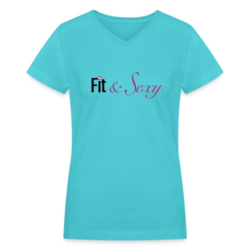 Fit And Sexy - Women's V-Neck T-Shirt