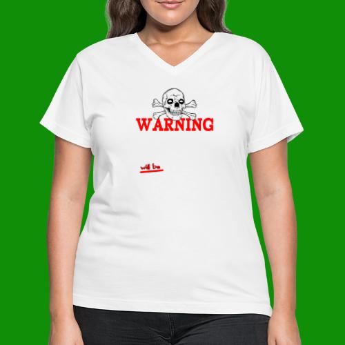 Trucker Warning - Women's V-Neck T-Shirt