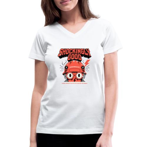 Funny Shockingly Good Electrician - Women's V-Neck T-Shirt