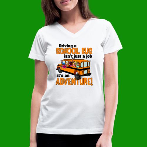 Driving a School Bus - Women's V-Neck T-Shirt