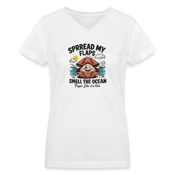 Spread My Flaps Smell The Ocean Funny - Women's V-Neck T-Shirt - white - Front - Julia (174cm)