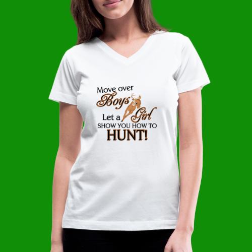 More Over Boys, Girls Hunt - Women's V-Neck T-Shirt