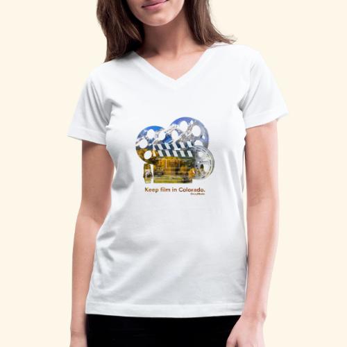 Keep Film in Colorado - Women's V-Neck T-Shirt