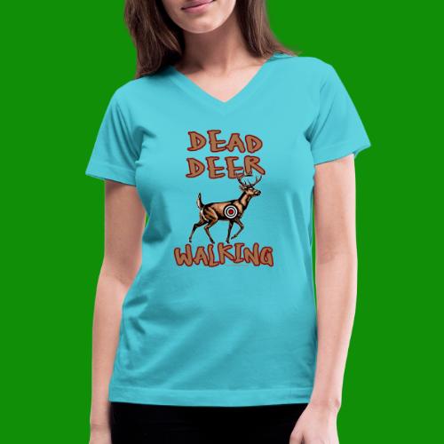 Dead Deer Walking - Women's V-Neck T-Shirt
