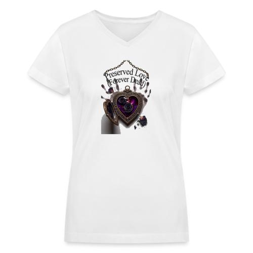 Preserved Love (Forever Dead) T-Shirt - Women's V-Neck T-Shirt