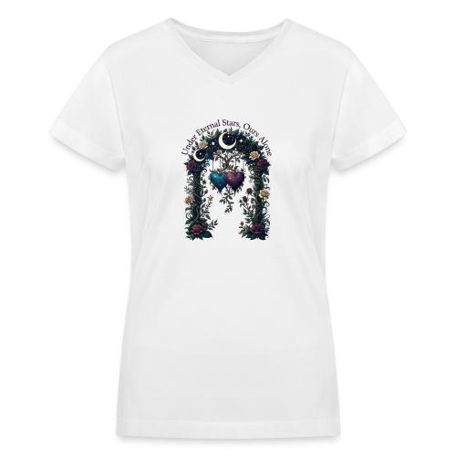 Under Eternal Stars Ours Alone Arbor Gifts T-Shirt - Women's V-Neck T-Shirt