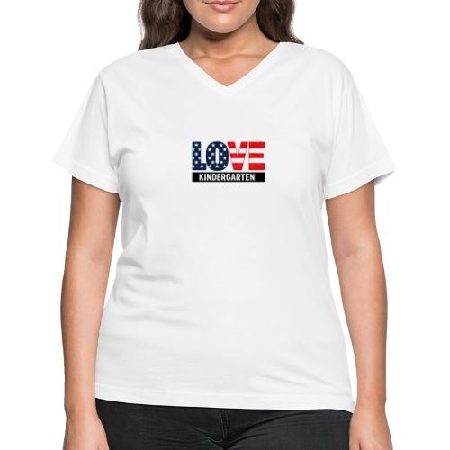 Love Kindergarten Patriotic Graduation - Women's V-Neck T-Shirt