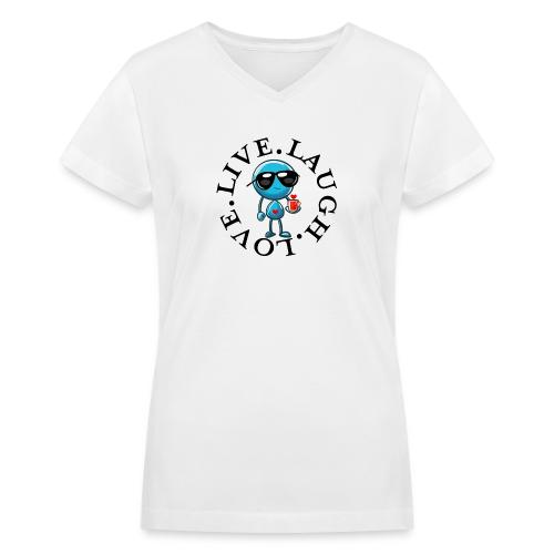 Circle Remember to live laugh love - Women's V-Neck T-Shirt