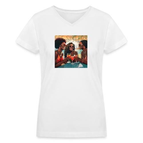 Mrs. S' GGG Retreat_Sisters Sipping Sangrias - Women's V-Neck T-Shirt