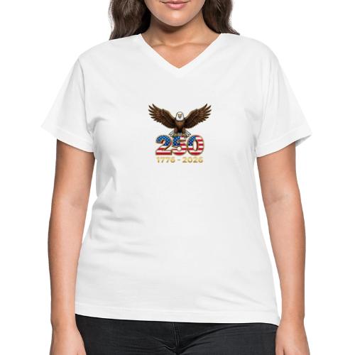 Eagle 250th Anniversary 1776-2026 - Women's V-Neck T-Shirt