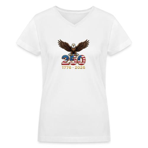 Eagle 250th Anniversary 1776-2026 - Women's V-Neck T-Shirt