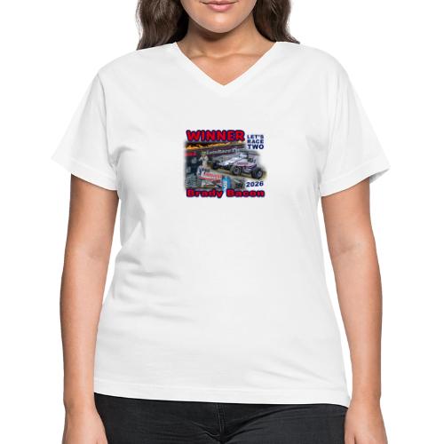 Brady Bacon #LetsRaceTwo Winner - Women's V-Neck T-Shirt