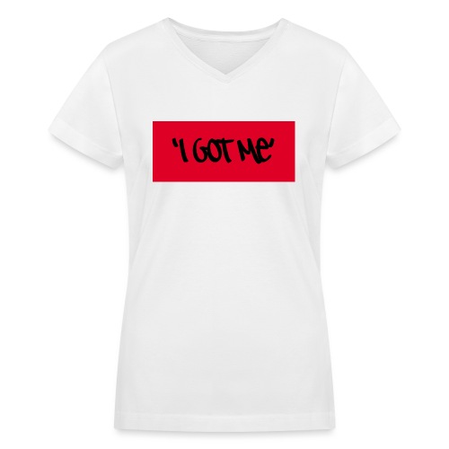I Got Me design - Women's V-Neck T-Shirt