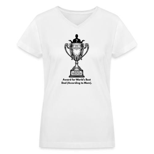 Sarcastic Dad T-Shirt - Women's V-Neck T-Shirt