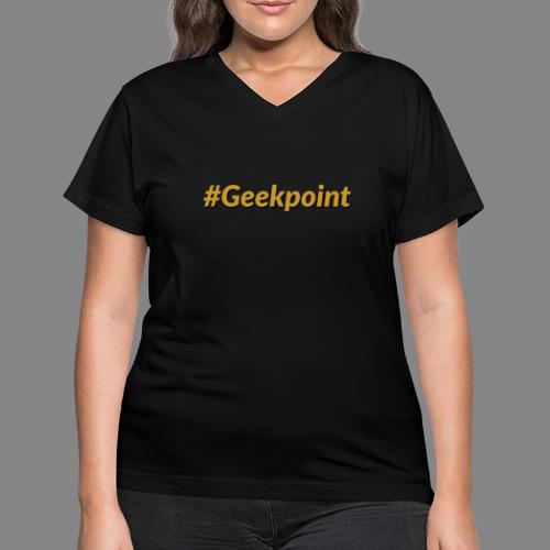 #Geekpoint - Women's V-Neck T-Shirt