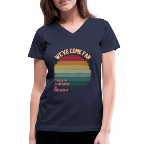 FULLY AWAKE AND READY! - Women's V-Neck T-Shirt