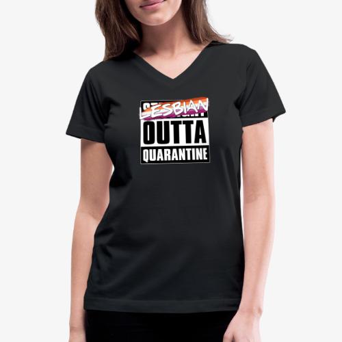 Lesbian Outta Quarantine - Lesbian Pride - Women's V-Neck T-Shirt