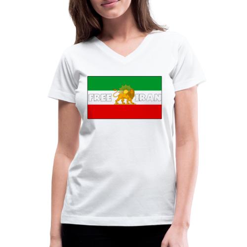 Free Iran For Ever - Women's V-Neck T-Shirt