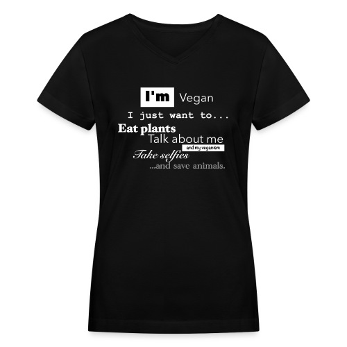 I'm a Vegan - Women's V-Neck T-Shirt