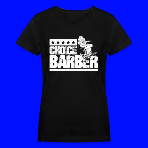 Choice Barber 5-Star Barber T-Shirt - Women's V-Neck T-Shirt