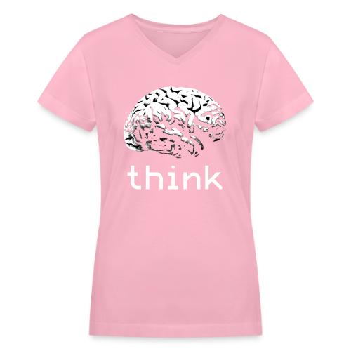 Think - Women's V-Neck T-Shirt
