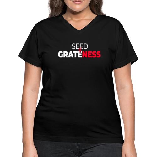 Seed of Grateness Merch - Women's V-Neck T-Shirt