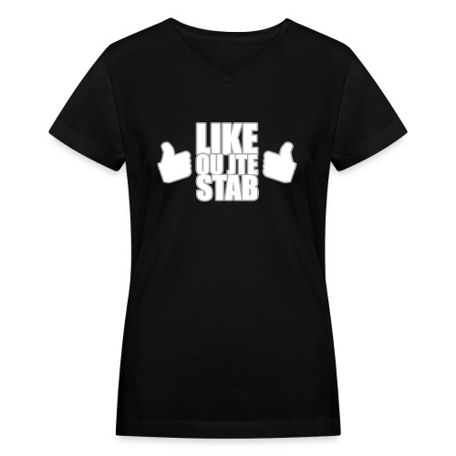 Like or jte stab - Women's V-Neck T-Shirt