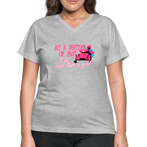 Ride Like a Girl - Women's V-Neck T-Shirt