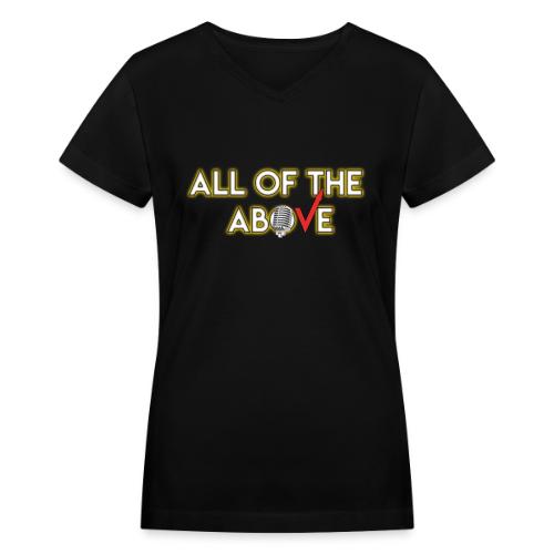 All of the Above Logo - Women's V-Neck T-Shirt