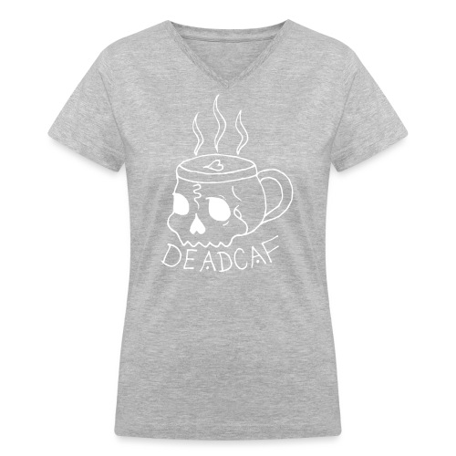 DeadCaf - Women's V-Neck T-Shirt