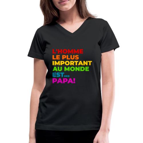 Dad: The Most Precious Man in the World - Women's V-Neck T-Shirt