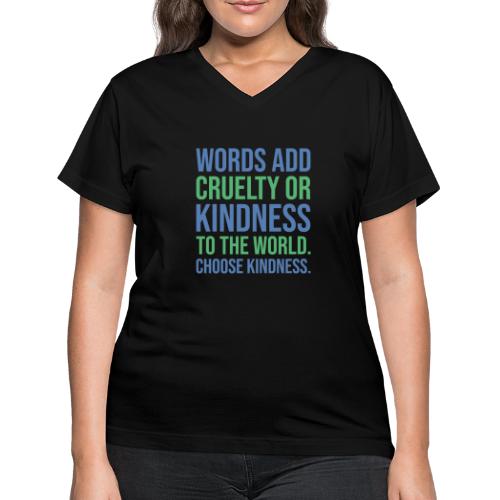 Choose Kindness - Women's V-Neck T-Shirt