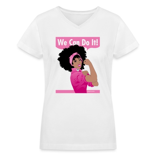 We can do it breast cancer awareness - Women's V-Neck T-Shirt