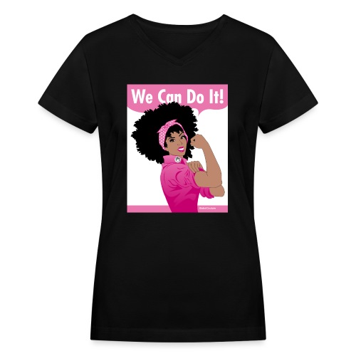 We can do it breast cancer awareness - Women's V-Neck T-Shirt