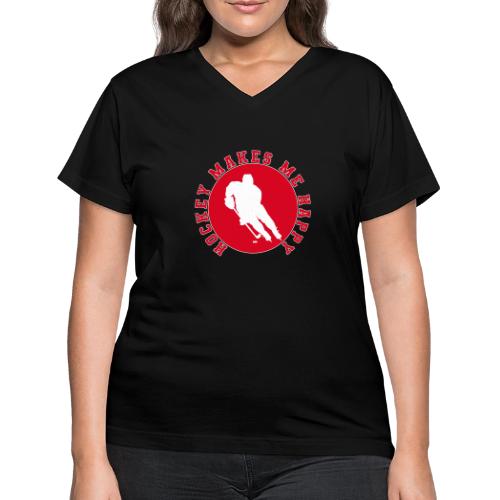 Hockey Makes Me Happy – Ice Hockey Fan Emblem - Women's V-Neck T-Shirt