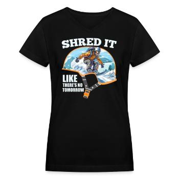 Snowboard Winter Park Shred It Snowboarding - Women's V-Neck T-Shirt - black - Front - Julia (174cm)