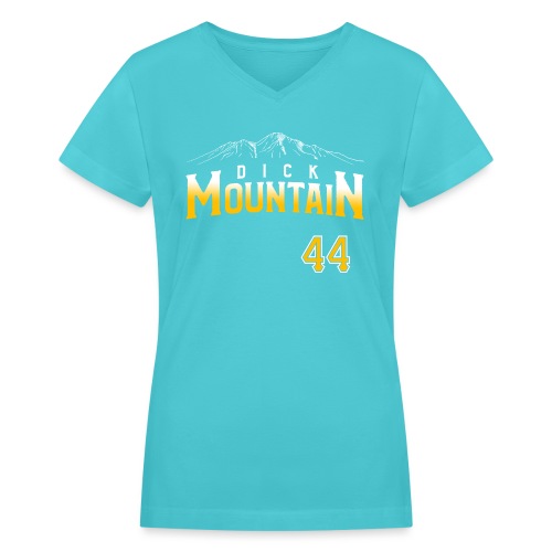 Dick Mountain 44 - Women's V-Neck T-Shirt
