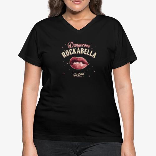Dangerous Rockabella - Women's V-Neck T-Shirt
