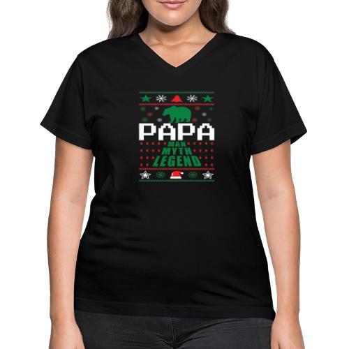 Papa Man Myth Legend Ugly Christmas - Women's V-Neck T-Shirt